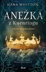 Anežka z Kuenringu (ISBN: 9788024951256)