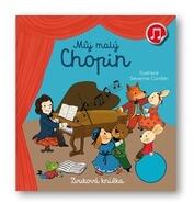 Micul meu Chopin - Carte sonoră (ISBN: 9788025632963)