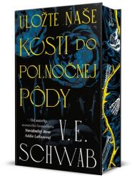 Uložte naše kosti do polnočnej pôdy (ISBN: 9788055672649)