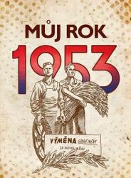 Můj rok 1953 (ISBN: 9788026511090)