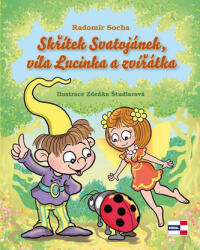 Spiridușul Svatojánek, zâna Lucinka și animăluțele (ISBN: 9788088104209)