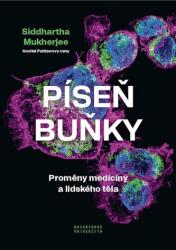 Cântecul celulei - Transformările medicinei și ale corpului uman (ISBN: 9788028007706)