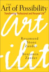 The Art of Possibility (ISBN: 9780875847702)