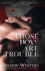 Those Boys Are Trouble (ISBN: 9781950862719)