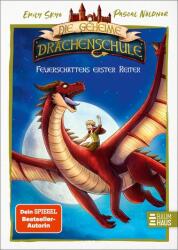 Die geheime Drachenschule - Feuerschattens erster Reiter (ISBN: 9783833908712)