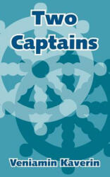 Two Captains - V Kaverin (ISBN: 9781410103284)