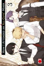 How I Attended An All-Guys' Mixer Volume 3 (ISBN: 9781804913659)