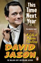 This Time Next Year - David Jason (ISBN: 9781804952771)