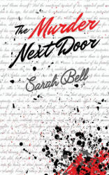 Murder Next Door - Sarah Bell (ISBN: 9781527287792)
