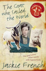 The Goat Who Sailed the World - Jackie French (ISBN: 9780207200779)
