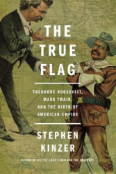 True Flag - Stephen Kinzer (ISBN: 9781250159687)