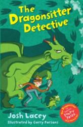 The Dragonsitter Detective (ISBN: 9781783445295)