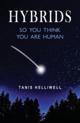 Hybrids - TANIS HELLIWELL (ISBN: 9781987831023)