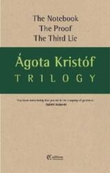 Trilogy - Agota Kristof (ISBN: 9781909585478)