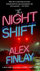 The Night Shift - Finlay, Alex (ISBN: 9781250850386)