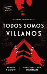 Todos somos villanos / All of Us Villains (2022)