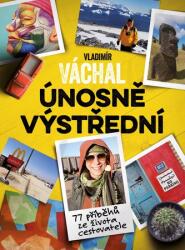Vladimír Váchal: Únosně výstřední (ISBN: 9788026433361)