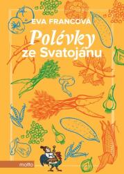 Polévky ze Svatojánu (ISBN: 9788026714293)