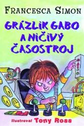 Grázlik Gabo a ničivý časostroj (ISBN: 9788080858445)