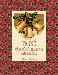 Tajné vánoční recepty naší babičky (ISBN: 9788087678671)