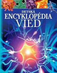 Detská encyklopédia vied (ISBN: 9788082040374)