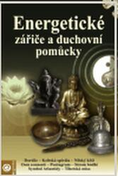 Energetické zářiče a duchovní pomůcky (ISBN: 9788081000805)