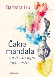 Čakra mandala (ISBN: 9788020463913)