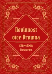 Nevinnost otce Browna (ISBN: 9788026427124)