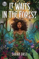 Rick Riordan Presents: It Waits in the Forest (ISBN: 9781368098731)