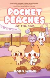 Pocket Peaches: At the Fair - WANG DORA (ISBN: 9781524878658)