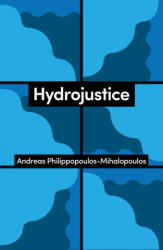 Hydrojustice - Philippopoulos-Mihalopoulos, Andreas (ISBN: 9781509561643)