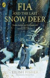 Fia and the Last Snow Deer (ISBN: 9780241651957)