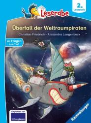 Überfall der Weltraumpiraten - Leserabe ab Klasse 2 - Erstlesebuch für Kinder ab 7 Jahren (ISBN: 9783473462834)