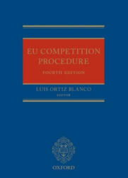 EU Competition Procedure - LUIS ORTIZ BLANCO (ISBN: 9780198799412)