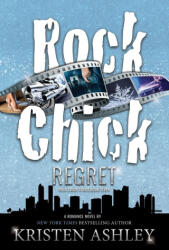 Rock Chick Regret - Kristen Ashley (ISBN: 9781954680142)