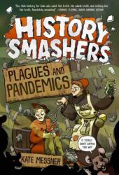 History Smashers: Plagues and Pandemics (ISBN: 9780593120408)