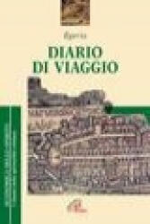 Diario di viaggio - Egeria, A. Clerici, E. Giannarelli (ISBN: 9788831530057)