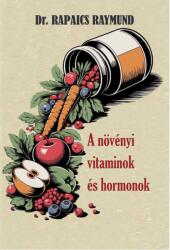 A növényi vitaminok és hormonok (ISBN: 9786156962164)