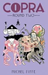 Copra Round Two - Michel Fiffe (ISBN: 9781534313927)