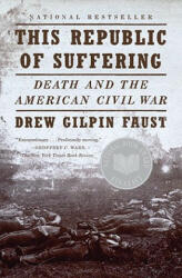 This Republic of Suffering - Drew Gilpin Faust (ISBN: 9780375703836)