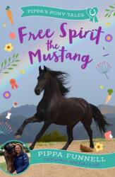 Free Spirit the Mustang (2024)