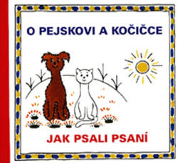 Despre cățel și pisică - cum au scris scrisul (2004)