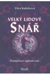 Velký lidový snář Komplexní výklad snů (2010)