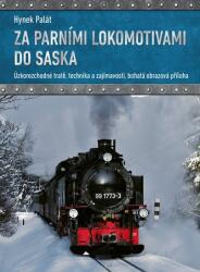 Za parními lokomotivami do Saska (2018)