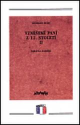 Vznešené paní z 12. století 2 (1999)