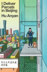 I Deliver Parcels in Beijing (ISBN: 9781662603044)