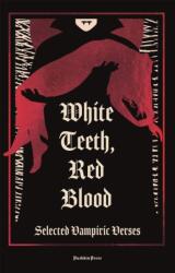 White Teeth, Red Blood (ISBN: 9781805332640)