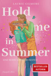 Hold me in Summer. Eine berry kissed Romance (ISBN: 9783365012307)