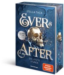 Ever & After, Band 3 - Die letzte Stunde (ISBN: 9783473586813)