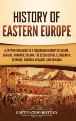 History of Eastern Europe (ISBN: 9781637165034)